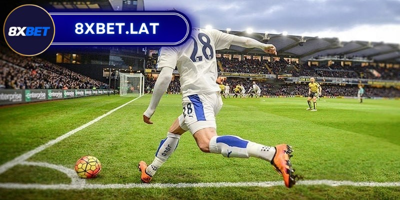 Kèo góc 8Xbet - Bí quyết đặt cược luôn thành công 4 Anh em chỉ cần lựa chọn đội bóng thực hiện quả phạt góc nhiều nhất